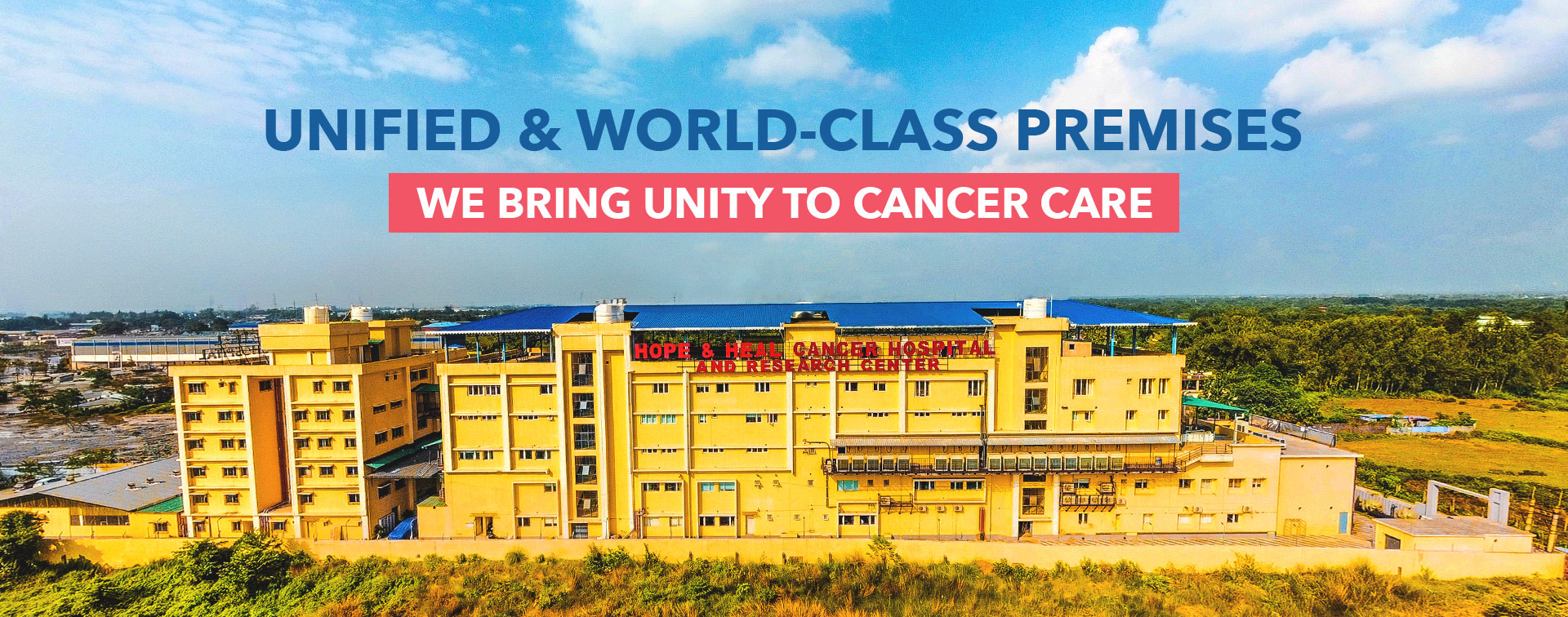 Hope & Heal Cancer Hospital & Research Center Siliguri